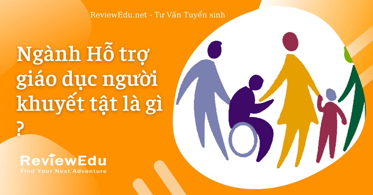 Ngành Hỗ trợ giáo dục người khuyết tật