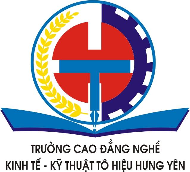 Trường Cao đẳng nghề Kinh tế - Kỹ thuật Tô Hiệu Hưng Yên