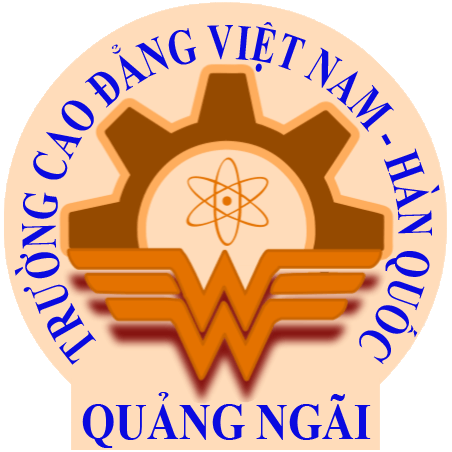 Trường cao đẳng Việt Nam - Hàn Quốc - Quảng Ngãi