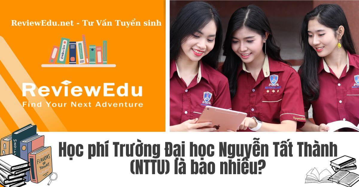 Học phí Đại học Nguyễn Tất Thành
