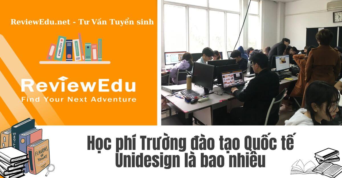 Học phí Trường đào tạo Quốc tế Unidesign