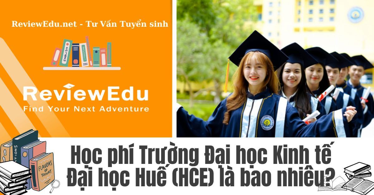 Học phí Đại học Kinh tế Huế (HCE)