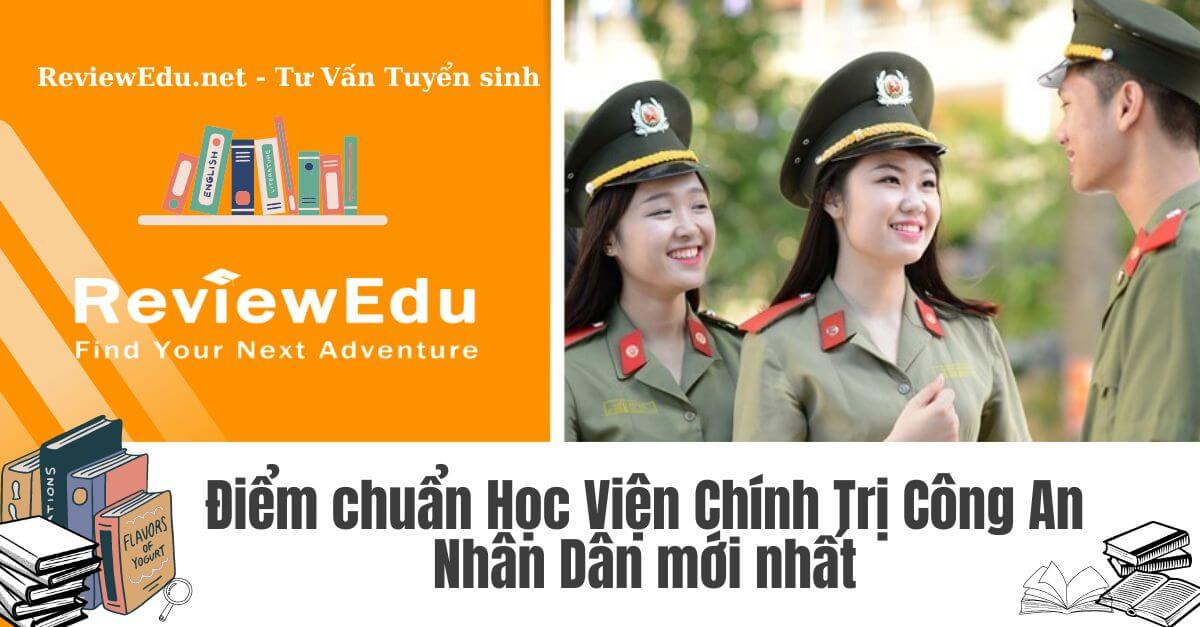 Điểm chuẩn Học Viện Chính Trị Công An Nhân Dân