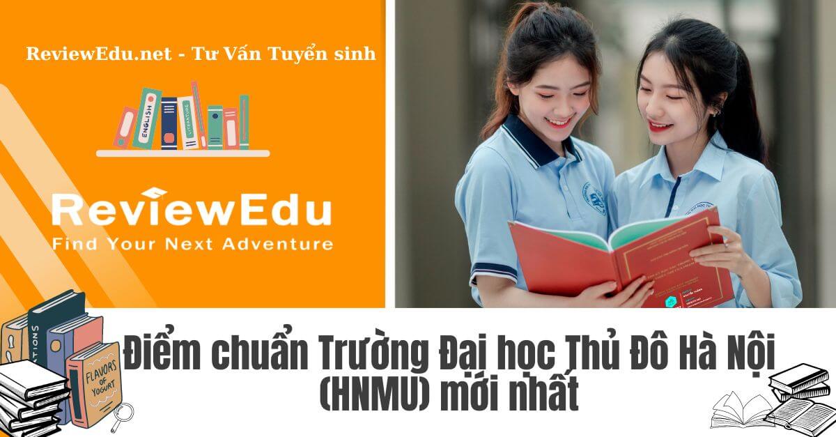 Điểm chuẩn Đại học Thủ Đô Hà Nội