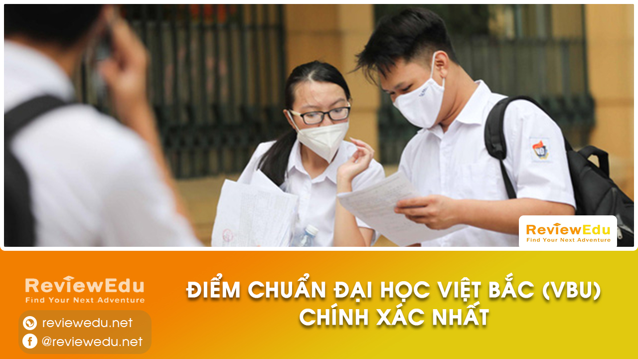 Điểm chuẩn Đại học Việt Bắc (VBU)