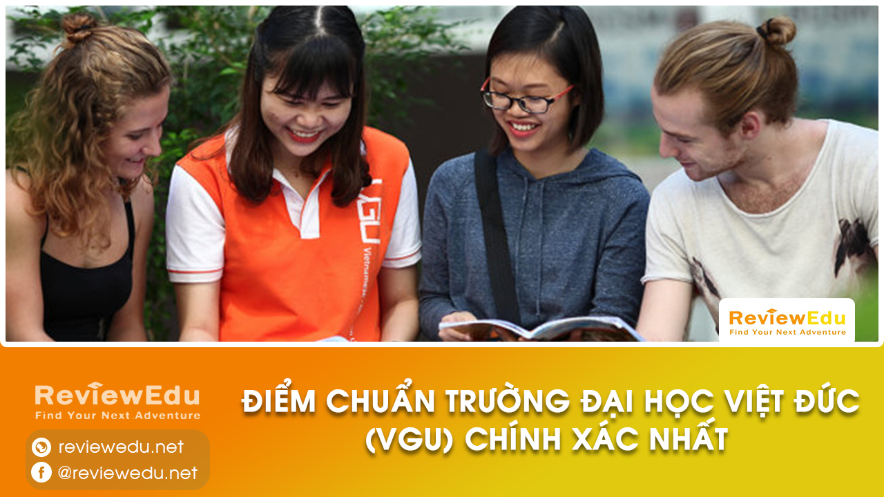 Điểm chuẩn Đại học Việt Đức (VGU)