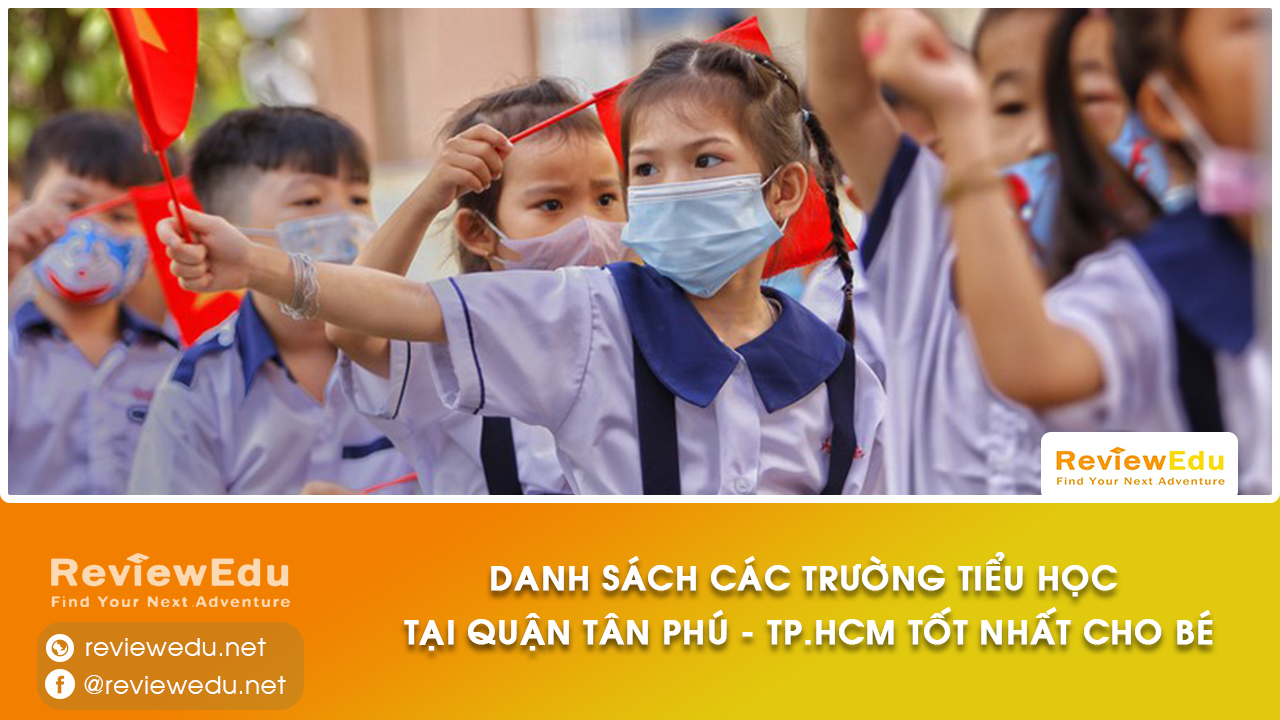 danh sách top trường tiểu học Quận Tân Phú