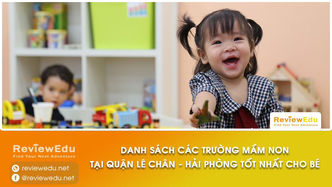 Danh sách top trường mầm non quận Lê Chân