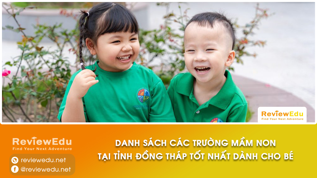 Danh sách top trường mầm non tỉnh Đồng Tháp