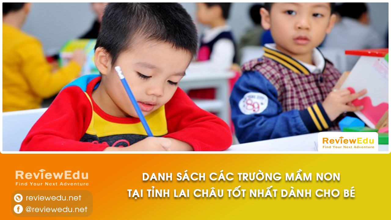 danh sách Top trường mầm non tỉnh Lai Châu