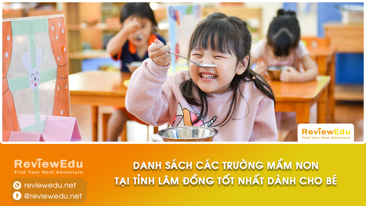 danh sách top trường mầm non tỉnh Lâm Đồng