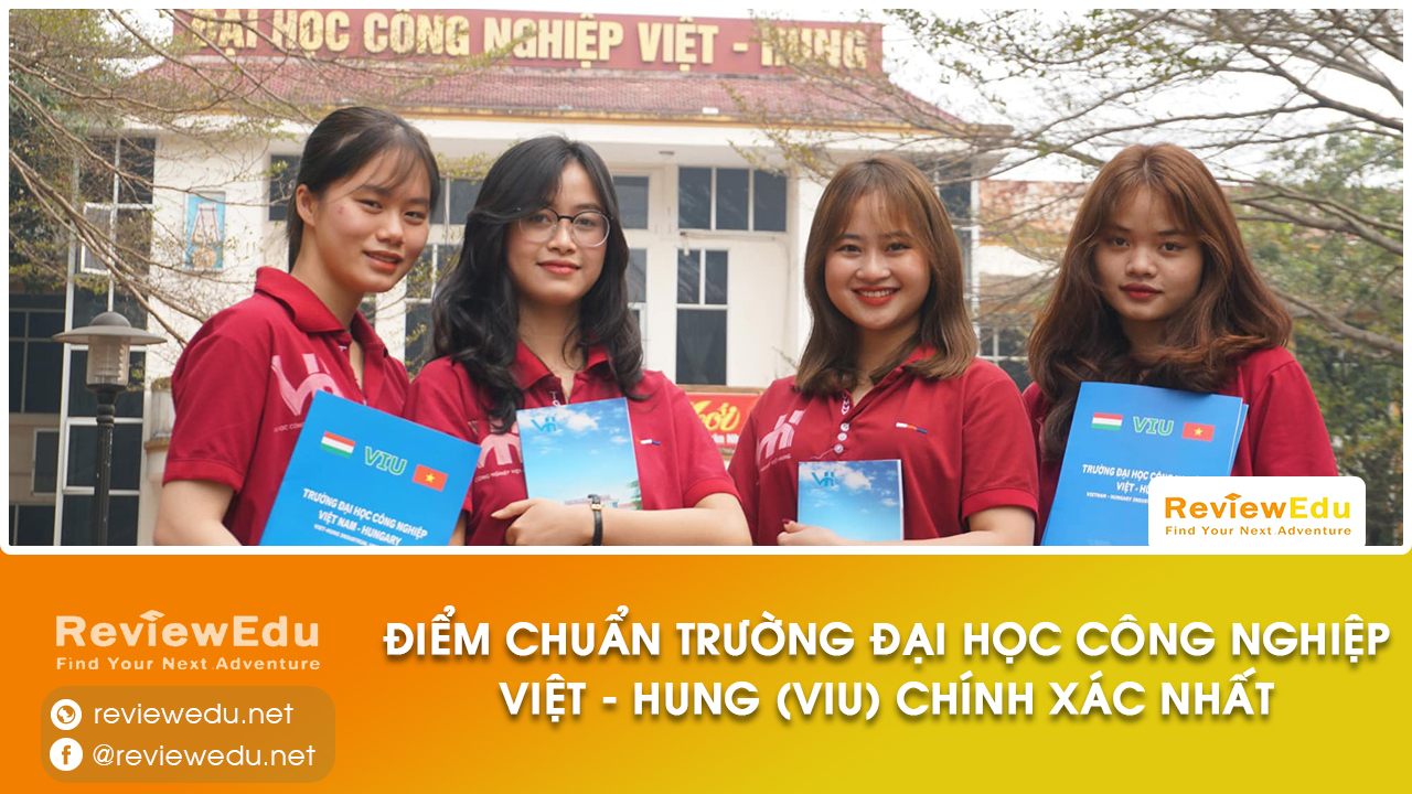 Điểm chuẩn Đại học công nghiệp Việt Hung