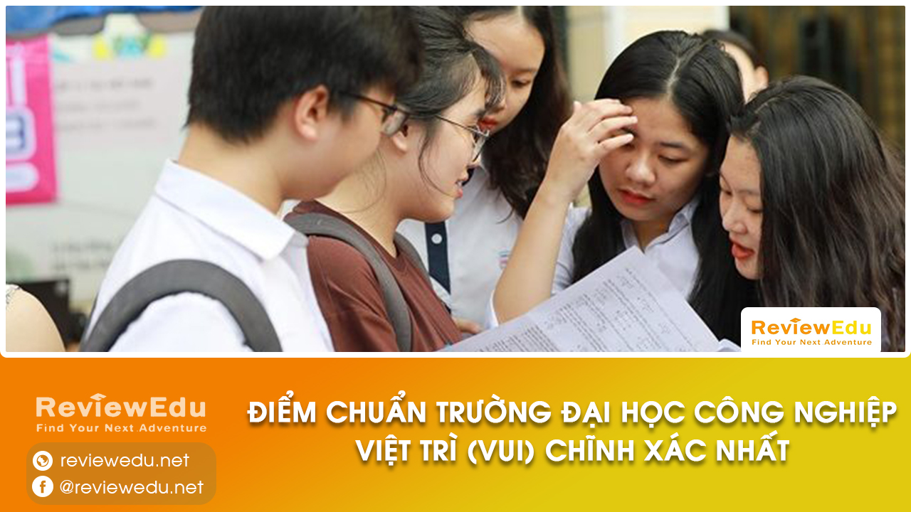 Điểm chuẩn đại học Công nghiệp Việt Trì