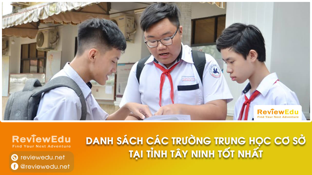 Danh sách top trường THCS tỉnh Tây Ninh