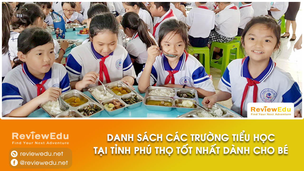 Danh sách Top trường tiểu học tỉnh Phú Thọ