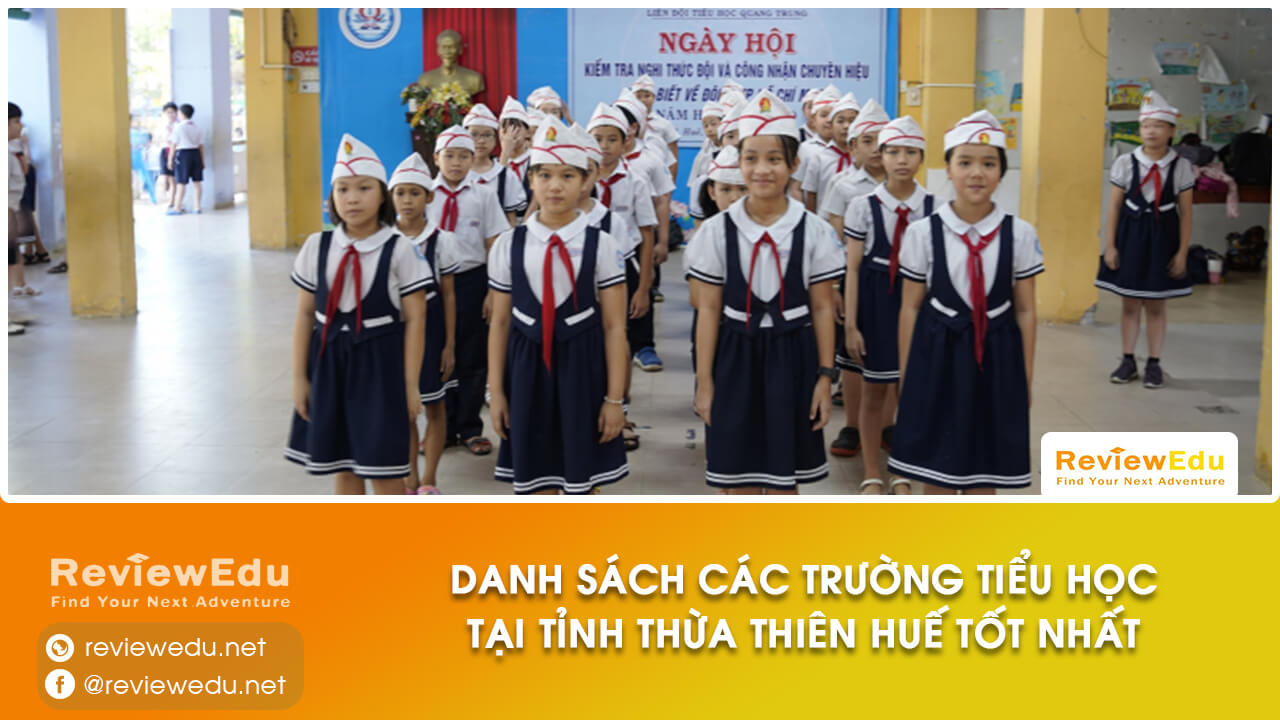 Danh sách top trường tiểu học tỉnh Thừa Thiên Huế