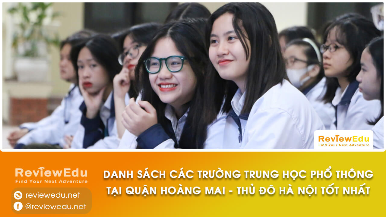 Danh sách top trường THPT quận Hoàng Mai