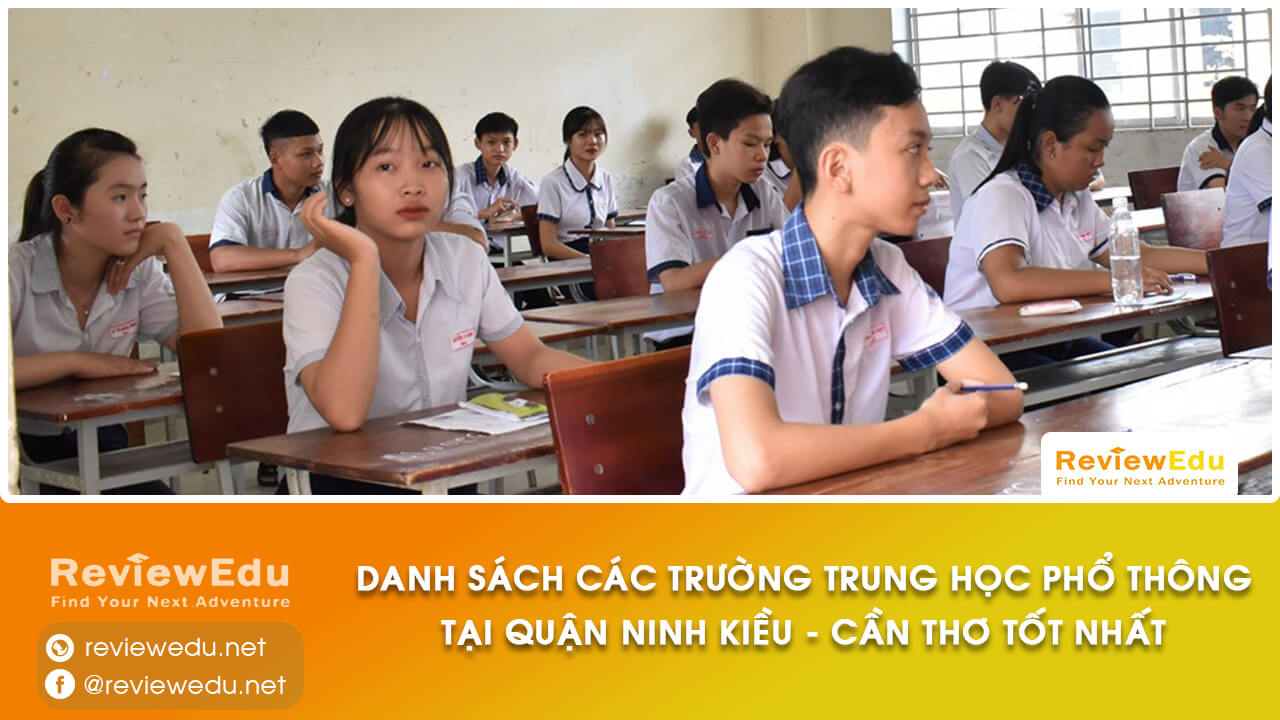 Danh sách top trường THPT Quận Ninh Kiều