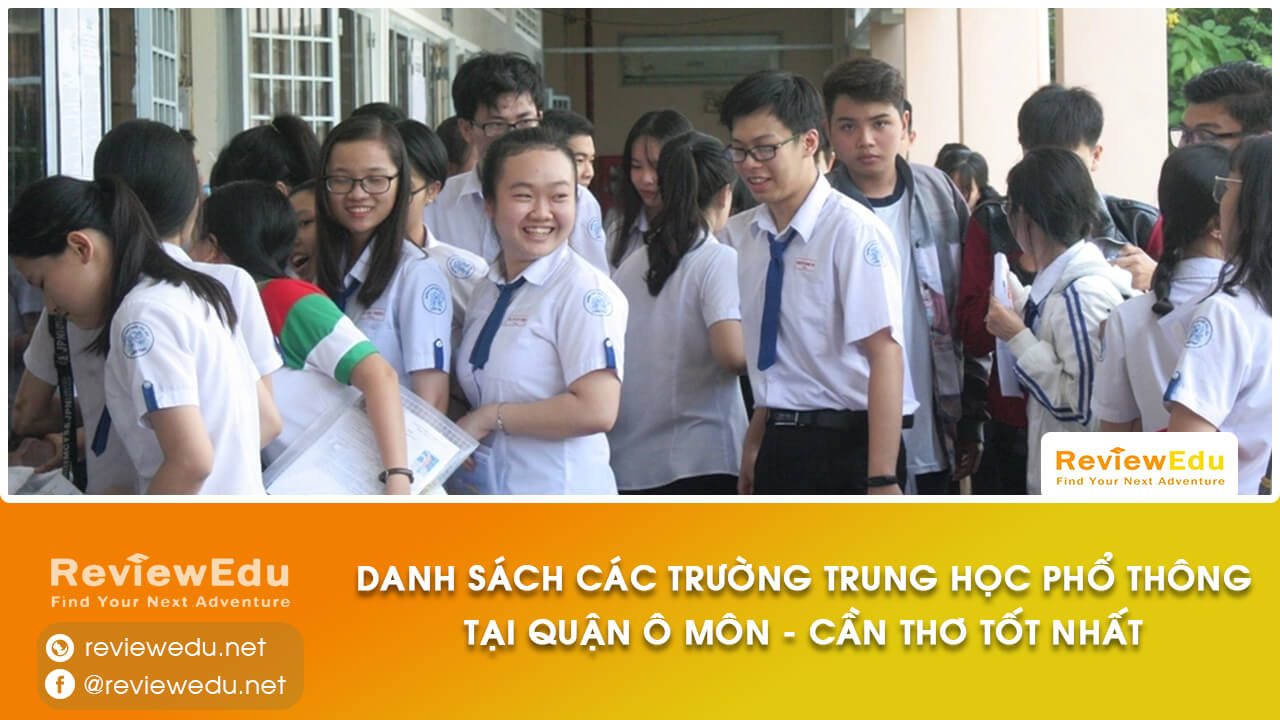 Danh sách top trường THPT Quận Ô Môn