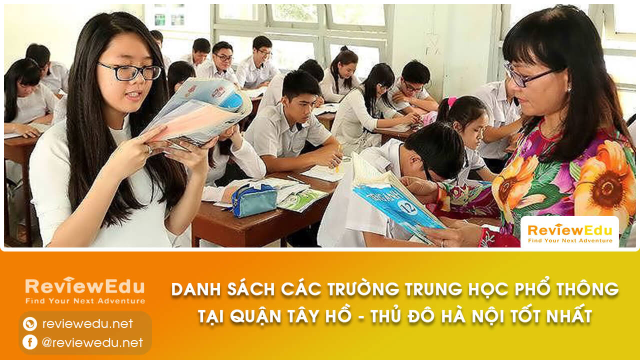 Danh sách top trường THPT Quận Tây Hồ Hà Nội