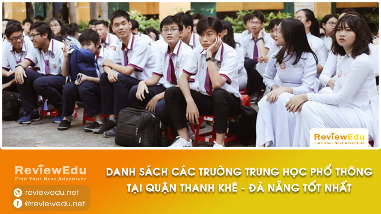 Danh sách top trường THPT quận Thanh Khê