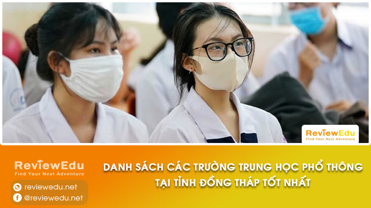Danh sách top trường THPT tỉnh Đồng Tháp