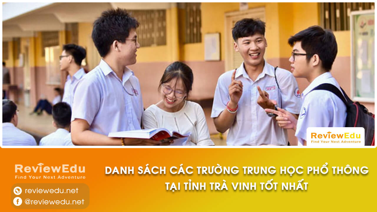 Danh sách top trường THPT tỉnh Trà Vinh