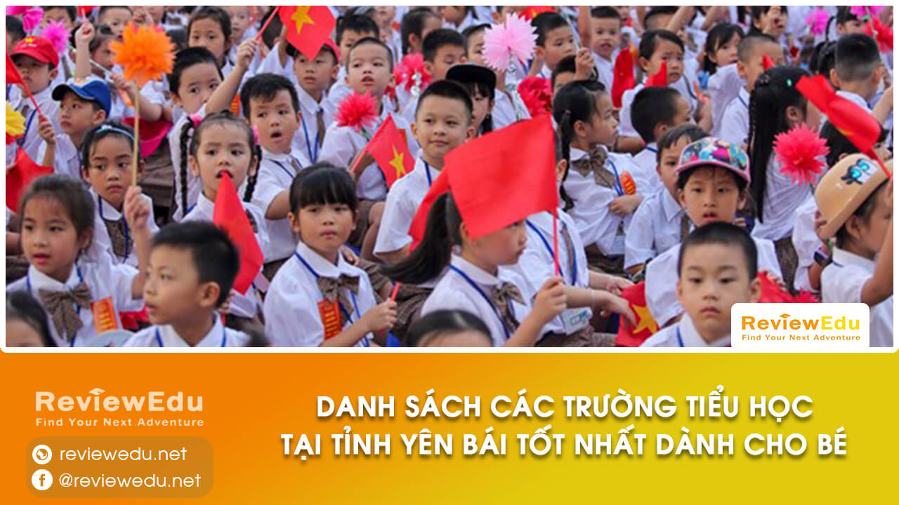 Danh sách top trường tiểu học tỉnh Yên Bái