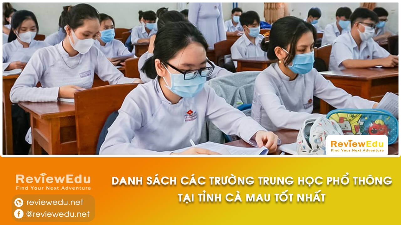 Danh sách top trường THPT tỉnh Cà Mau