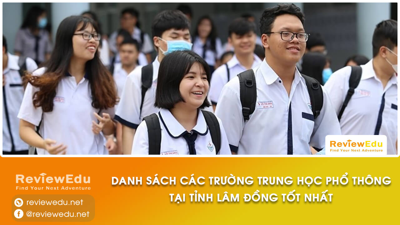 Danh sách top trường THPT tỉnh Lâm Đồng