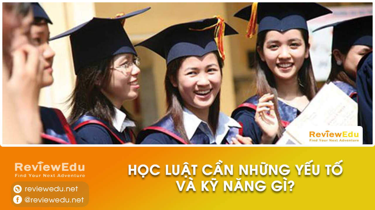 học luật cần những yếu tố gì