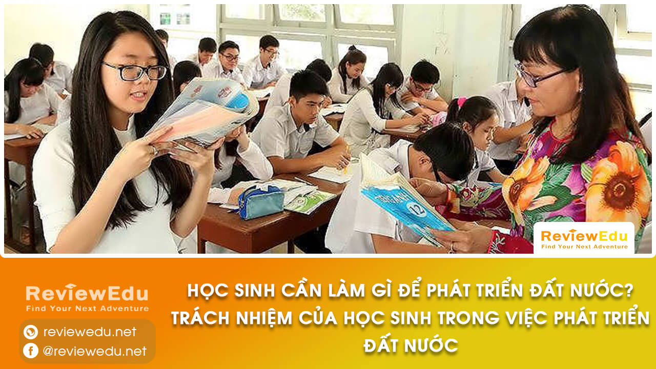 Học sinh cần làm gì để phát triển đất nước