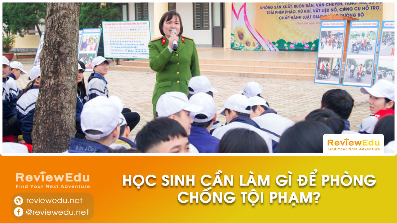 học sinh cần làm gì để phòng chống tội phạm