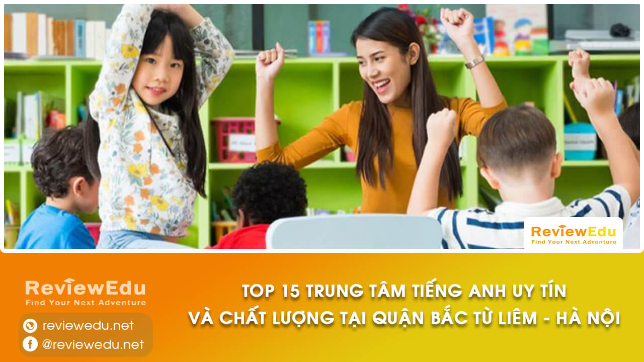 trung tâm tiếng Anh tại quận Bắc Từ Liêm - Hà Nội