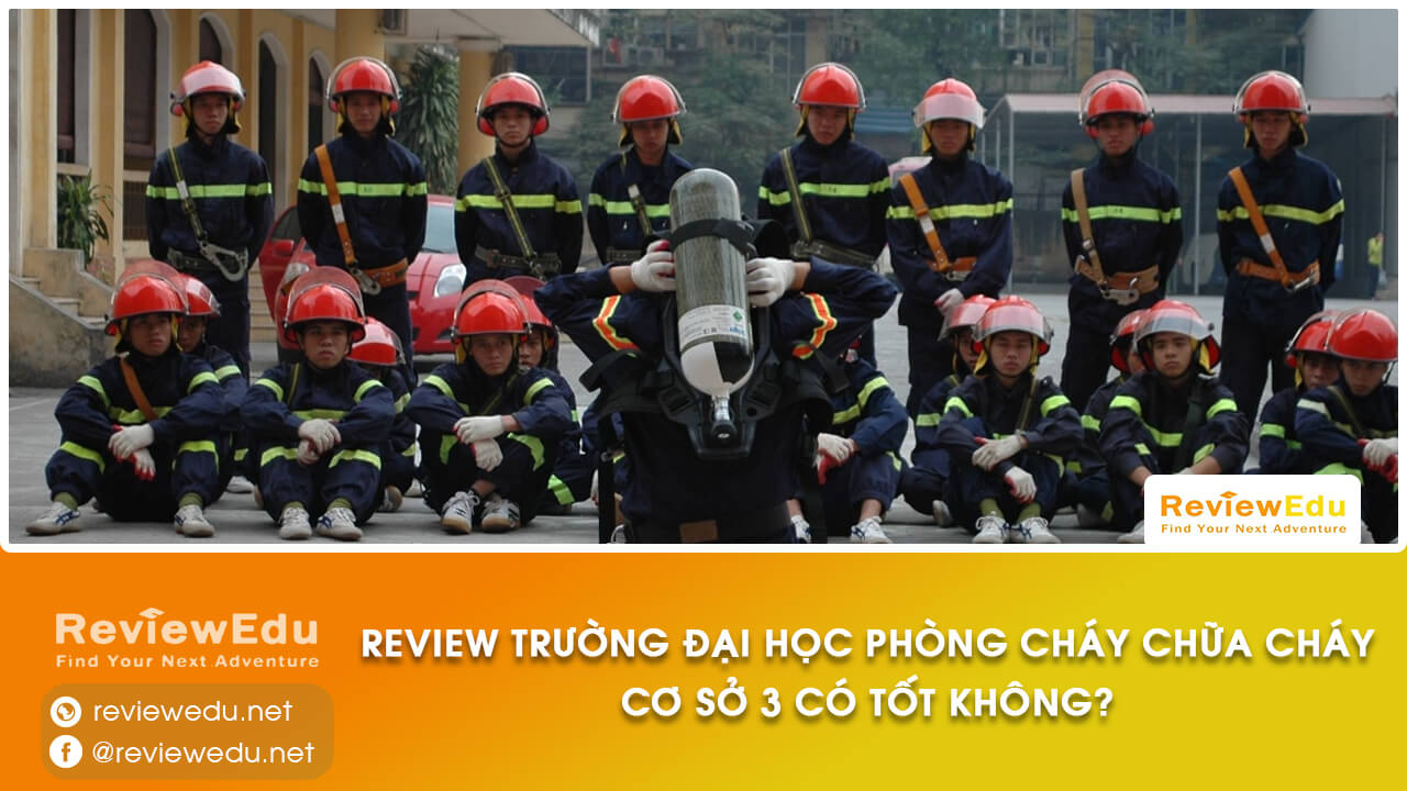 trường đại học phòng cháy chữa cháy cơ sở 3