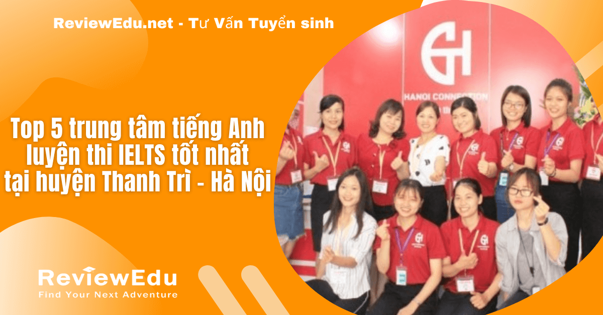 trung tâm tiếng Anh luyện thi ielts huyện Thanh Trì