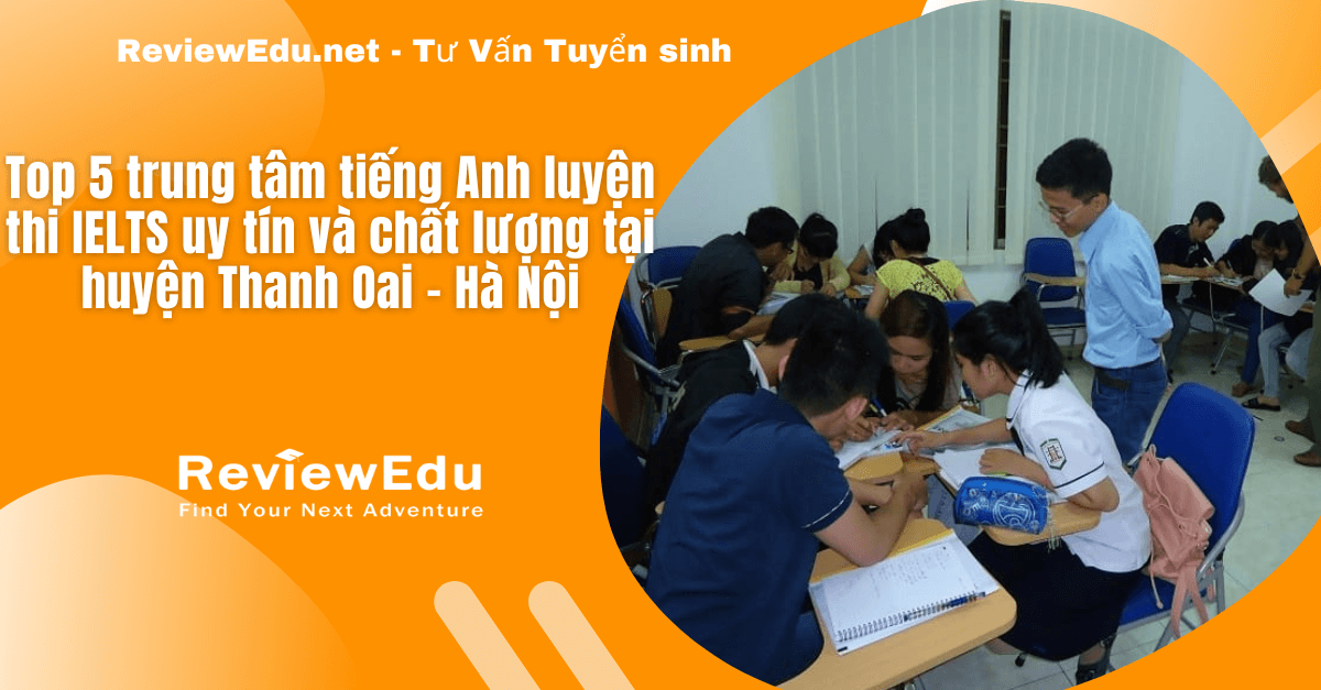 trung tâm tiếng Anh luyện thi ielts huyện Thanh Oai