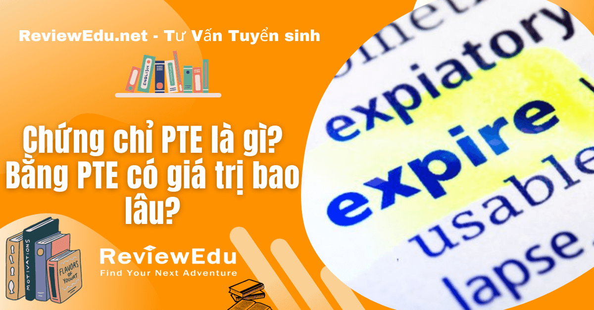 bằng pte có giá trị bao lâu