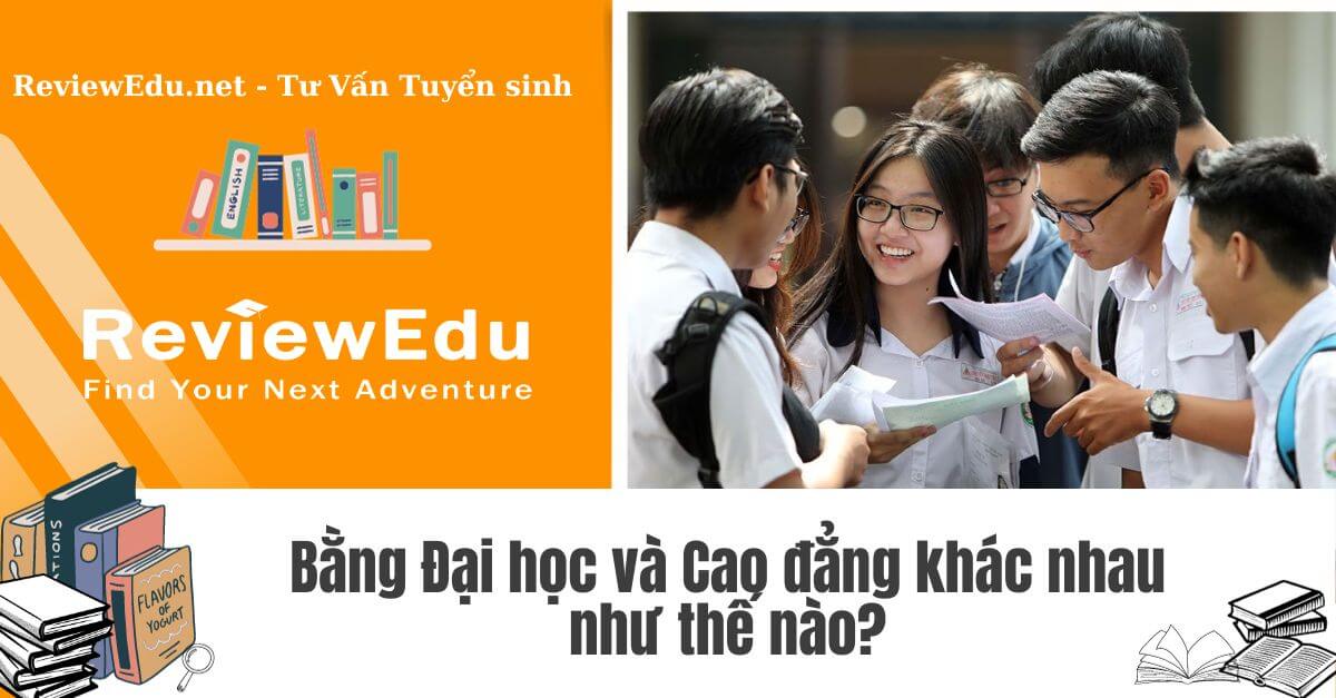 bằng đại học và cao đẳng có gì khác nhau