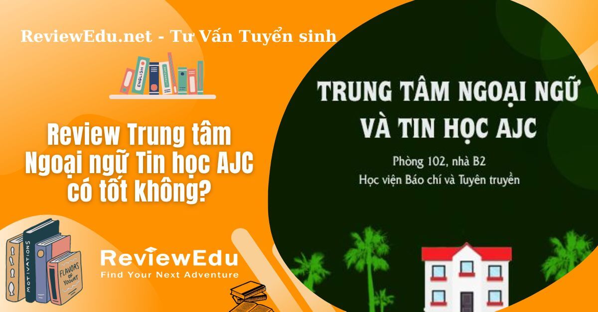 trung tâm ngoại ngữ tin học ajc