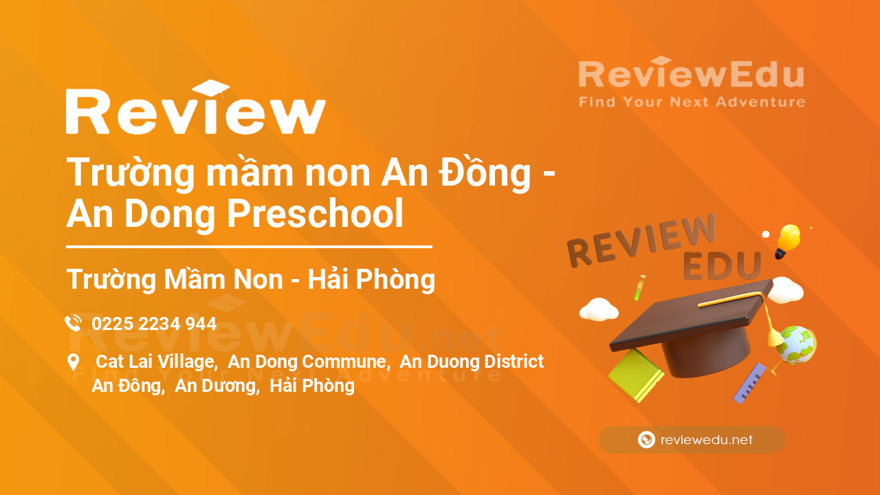 Review Trường mầm non An Đồng - An Dong Preschool