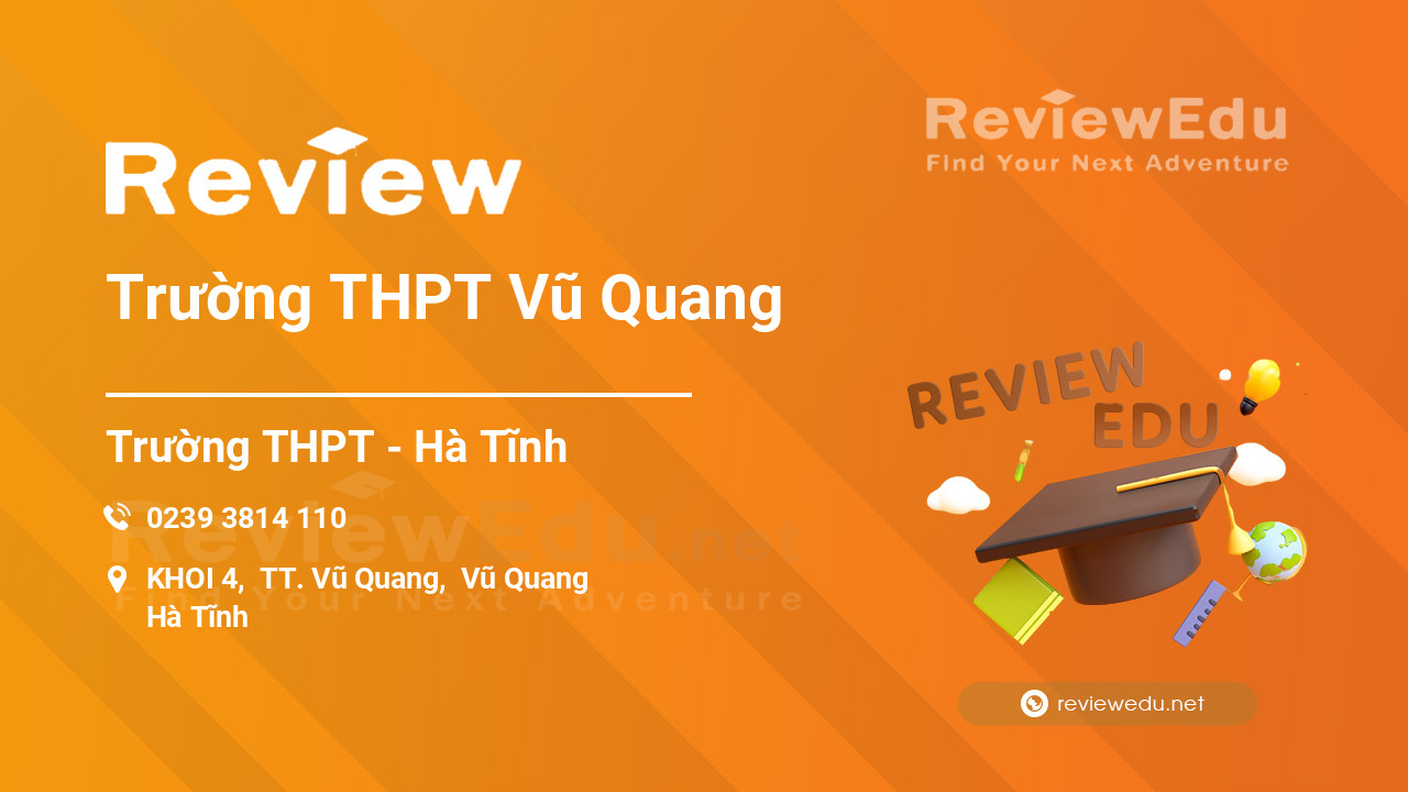 Review Trường THPT Vũ Quang