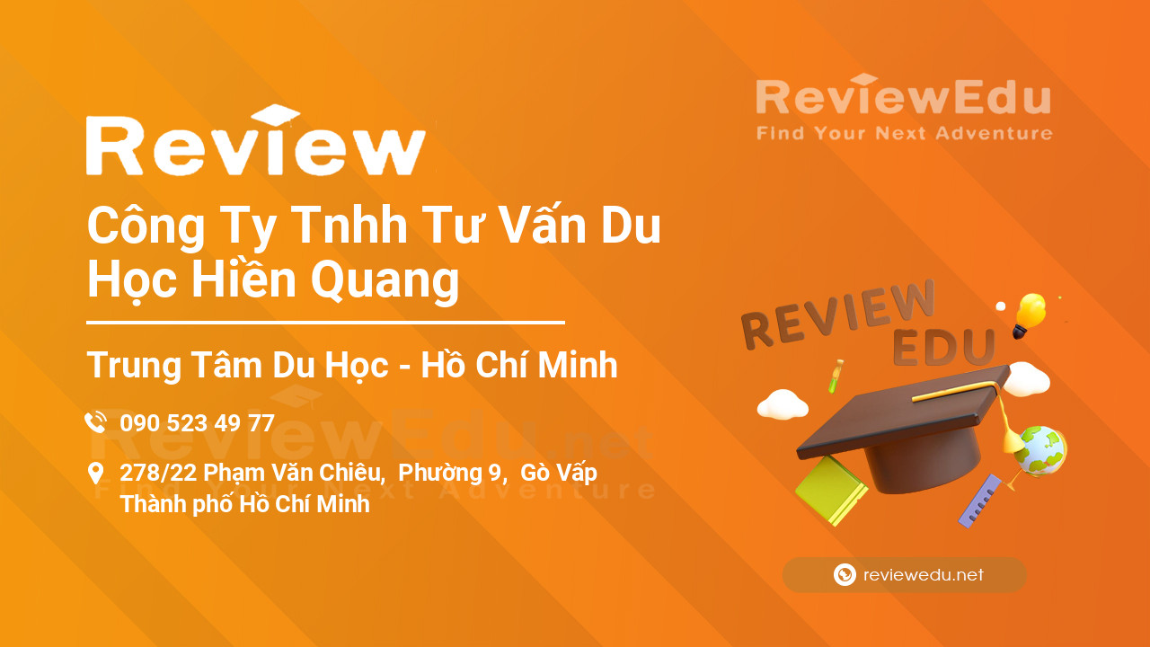 Review Công Ty Tnhh Tư Vấn Du Học Hiền Quang