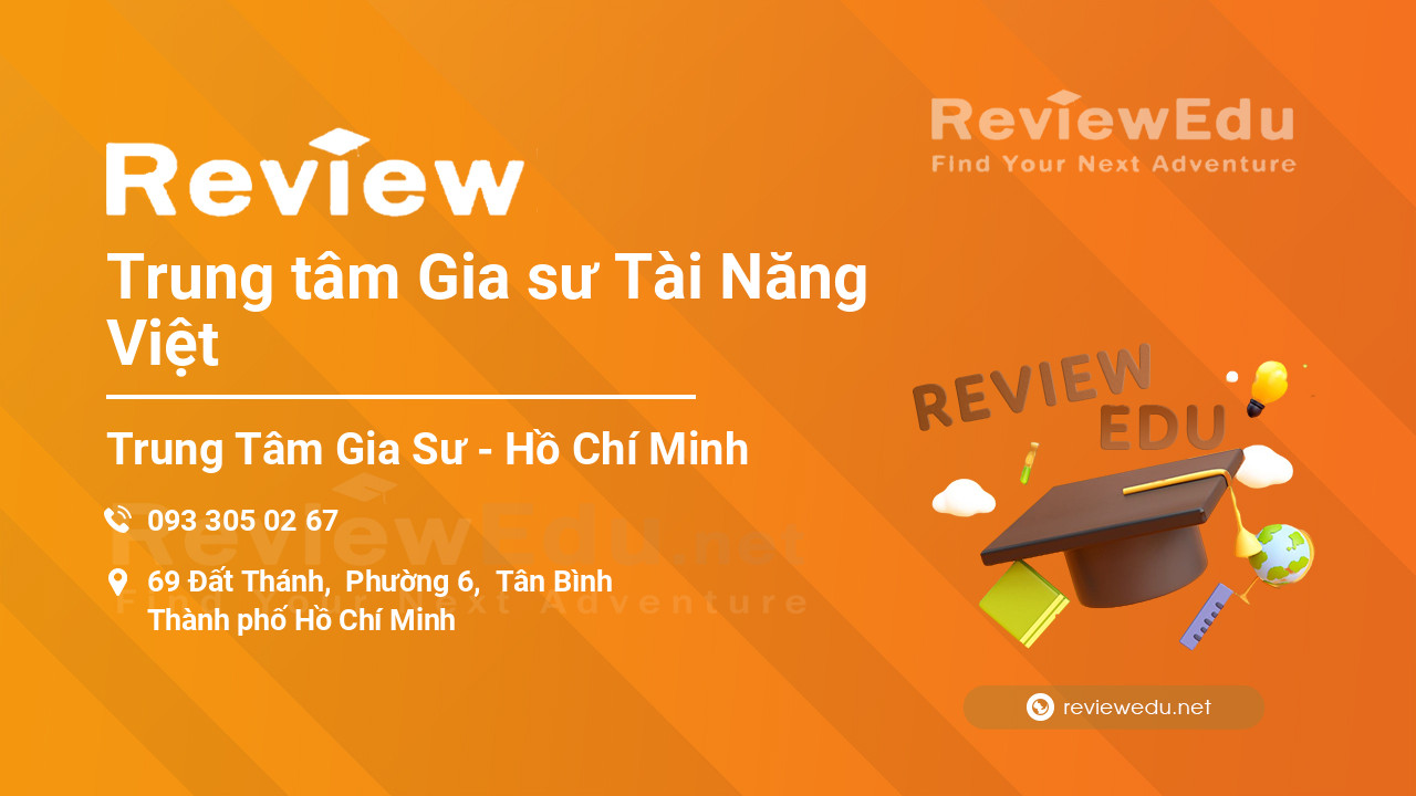 Review Trung tâm Gia sư Tài Năng Việt