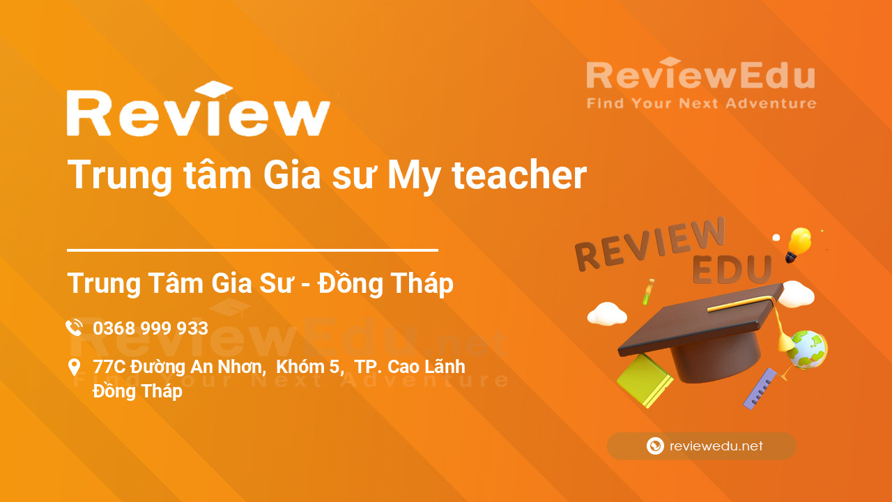 Review Trung tâm Gia sư My teacher