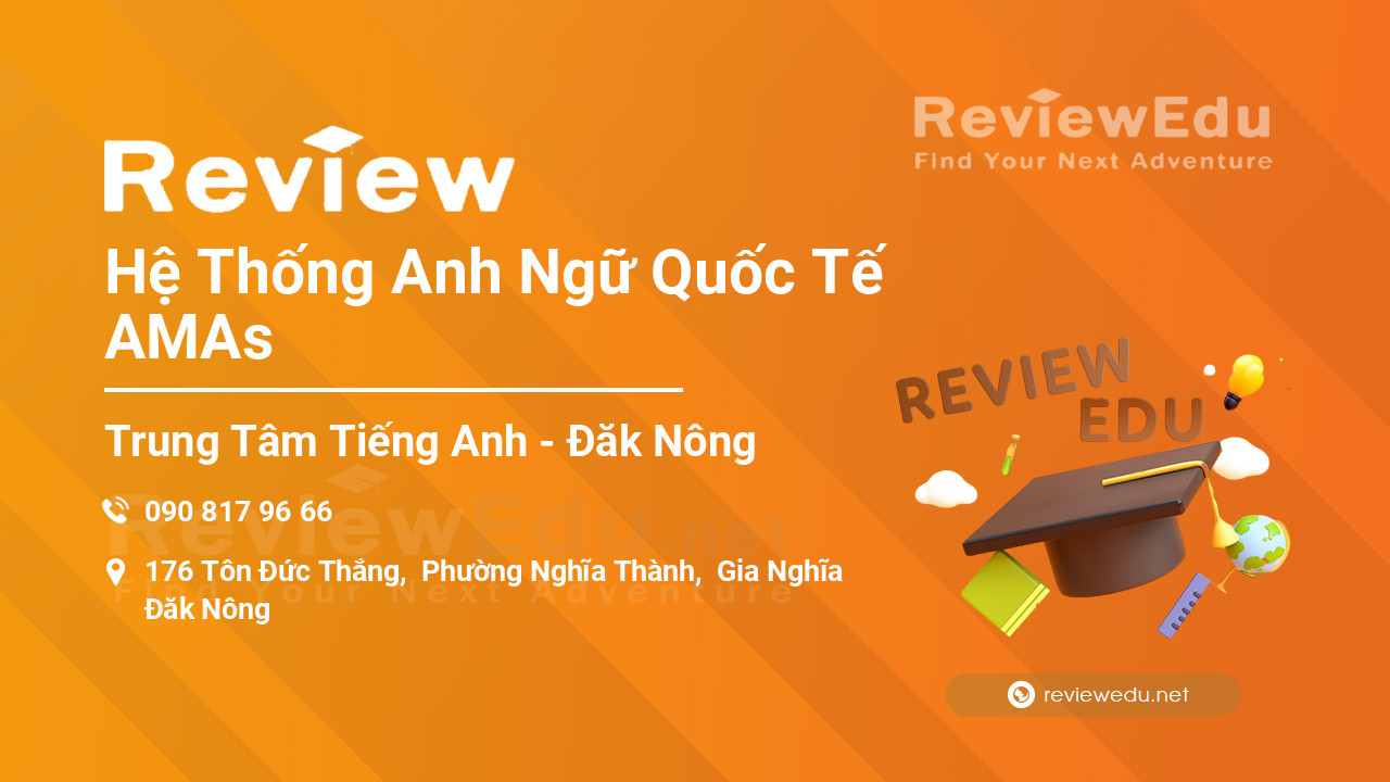 Review Hệ Thống Anh Ngữ Quốc Tế AMAs