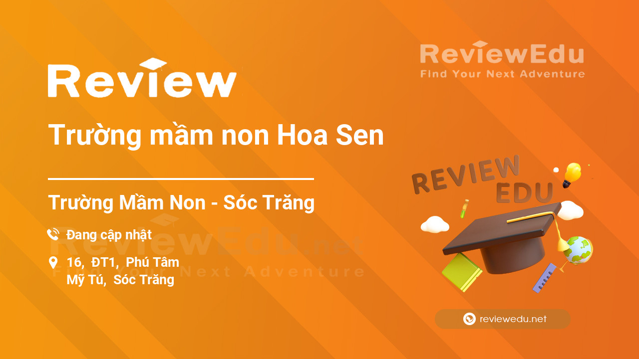 Review Trường mầm non Hoa Sen