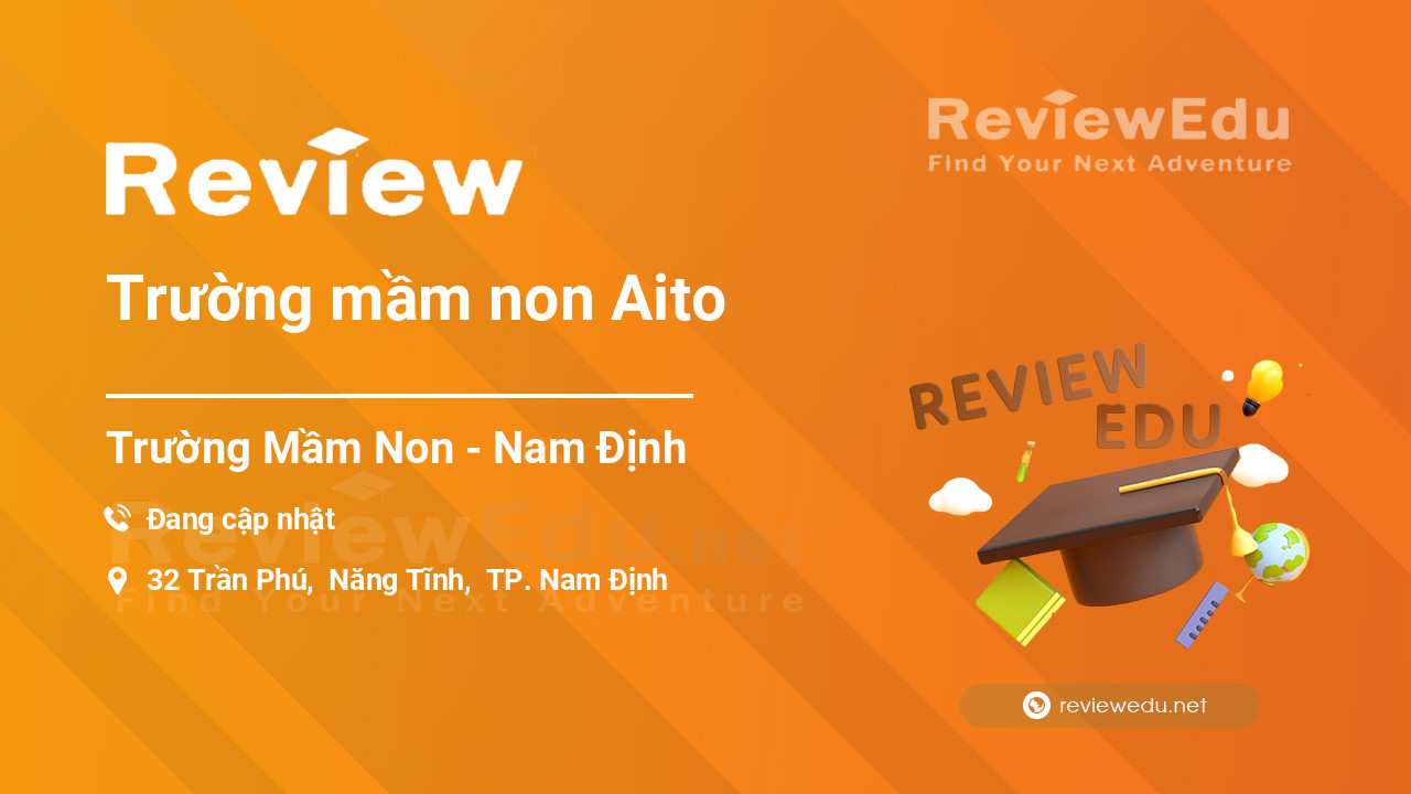 Review Trường mầm non Aito