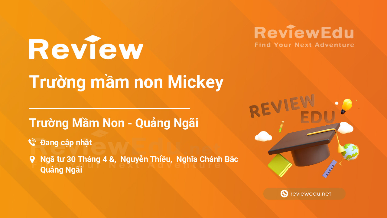 Review Trường mầm non Mickey