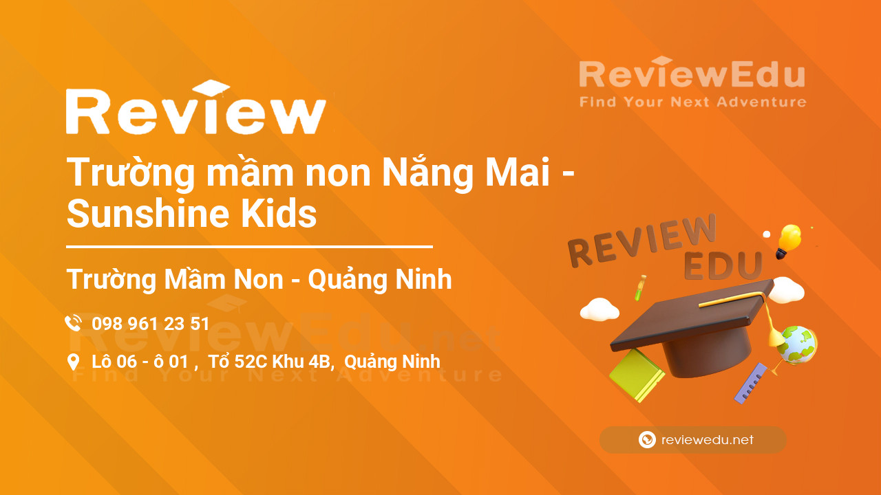 Review Trường mầm non Nắng Mai - Sunshine Kids